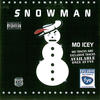 Young Jeezy Snowman - Mo Icey