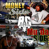 B.G. Money Side, Murder Side