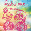Fabolous Precious