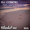 DJ Cosmo Blanket Me (Cameron Simmons Remix) (feat. Cory Friesenhan) - Single
