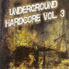 Makina Underground Hardcore, Vol. 3
