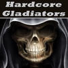 Hardcore Forces Hardcore Gladiators