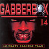Entity Gabberbox, Vol. 14 - 60 Crazy Hardcore Tracks
