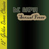 De Gama 12" Golden Dance Classics: Sexual Fever - Single