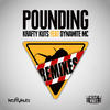 Krafty Kuts Pounding (Remixes) (feat. Dynamite MC) - EP