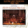 Electric Light Orchestra Part II E.L.O.`s Greatest Hits Live