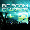 Sean Tyas Big Room Classics, Vol. 2