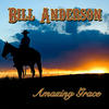 Bill Anderson Amazing Grace