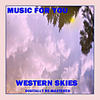 Hank Snow Music for You - Western Skies