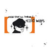 Sneak Thief Cold Ways Feat. Lindsay J. - EP