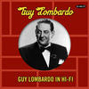 Guy Lombardo Guy Lombardo in Hi-Fi