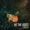 Hit The Lights Invicta (Bonus Track Version)
