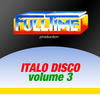 NeXus Fulltime Production: Italo Disco, Vol. 3
