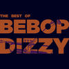 DIZZY GILLESPIE The Best of Bebop: Dizzy Gillespie on Trumpet