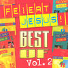 Various Artists Feiert Jesus! - Best of 2
