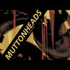 Muttonheads Smashing Music - Single