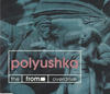Overdrive Polyushka