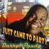 Darryl Pandy Just Came to Party