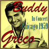 Buddy Greco Buddy in Concert, Chicago 1959