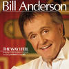 Bill Anderson The Way I Feel