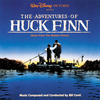 Bill Conti The Adventures of Huck Finn (Music from the Motion Picture)
