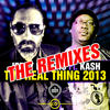 Jerry Ropero The Real Thing 2013 (The Remixes) (feat. Kash)