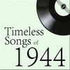 Frank Sinatra Timeless Songs of 1944