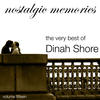 Dinah Shore The Very Best of Dinah Shore - Nostalgic Memories, Vol. 15