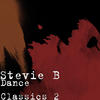 Stevie B Dance Classics 2