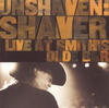 Billy Joe Shaver Unshaven - the Live Album