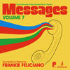 Reel People Papa Records & Reel People Music Present Messages, Vol. 7 (Compiled by Frankie Feliciano)