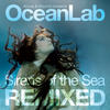 Oceanlab Sirens of the Sea (Remixed) (Bonus Track Version)