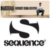 Nature What Cha Know - EP
