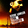 Steve Lawler Viva Toronto
