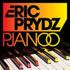 Eric Prydz Pjanoo - EP