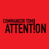 Commander Tom Attention!