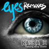 Kaskade Eyes (feat. Mindy Gledhill) (Remixes) - Single