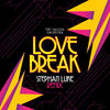 The Salsoul Orchestra Love Break (Stephan Luke Remix) - Single