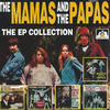 The Mamas and The Papas The Ep Collection