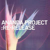 Ananda Project :Re-Release