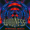 Loudness Metal Mad