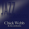 Chick WEBB And His ORCHESTRA Jazz Masters - Chick Webb