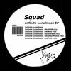 Squad Infinite Loneliness (Remixes)