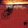 The King`s Singers Spirit Voices