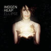 Imogen Heap Ellipse (Bonus Track Version)