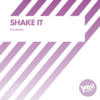 Kyria Shake It (R.N. Remix) - Single