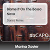 Marina Xavier Blame It On the Bossa Nova - Single
