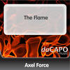 Axel Force The Flame - Single