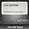 Nouvelle Vague Love and Pride (Dj Paulie Furry Boa Remix) - Single