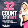 T.H. Express 32 Count 2015 Hits: 40 Selected Tracks For Fitness & Workout (Unmixed Compilation for Fitness & Workout 124 - 145 BPM / 32 Count)